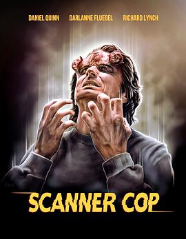 麻豆原创《超能特警 Scanner Cop》免费在线观看