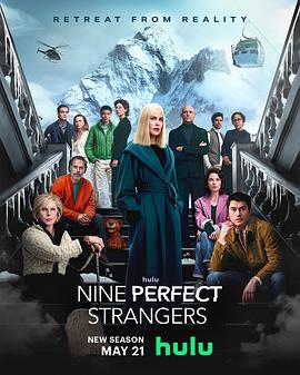 麻豆区《九个完美陌生人 第二季 Nine Perfect Strangers Season 2》免费在线观看