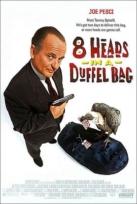 麻豆国产《一个布袋八个头 8 Heads in a Duffel Bag》免费在线观看